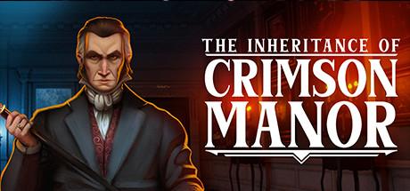 The Inheritance of Crimson Manor Cover