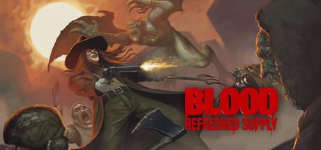 Blood: Refreshed Supply Cover