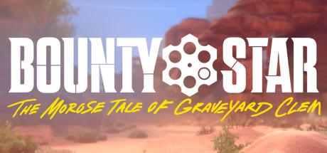 Bounty Star: The Morose Tale of Graveyard Clem Cover