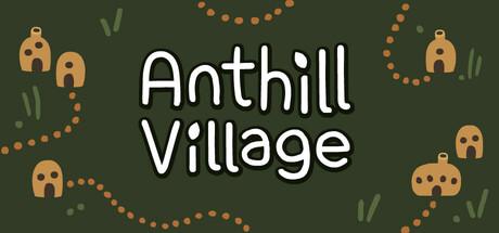 Anthill Village Cover