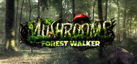Mushrooms: Forest Walker Cover