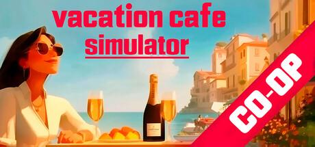 Vacation Cafe Simulator Cover