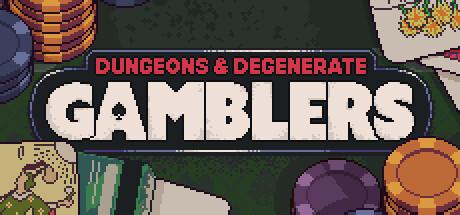 Dungeons & Degenerate Gamblers Cover