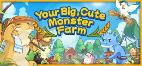 Your Big, Cute Monster Farm Cover