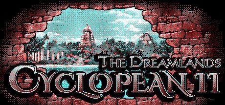 Cyclopean II: The Dreamlands Cover