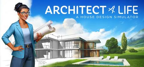 Architect Life: A House Design Simulator Cover