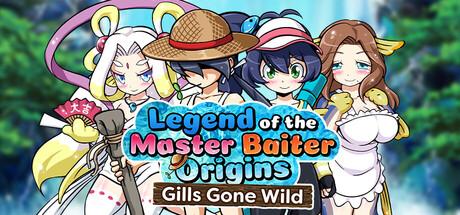 Legend of the Master Baiter Origins: Gills Gone Wild Cover