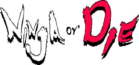 Ninja or Die Cover