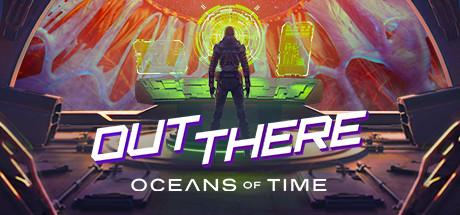 Out There: Oceans of Time Cover