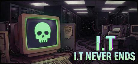 I.T Never Ends Cover
