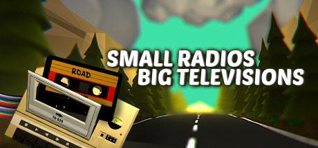 Small Radios Big Televisions Cover