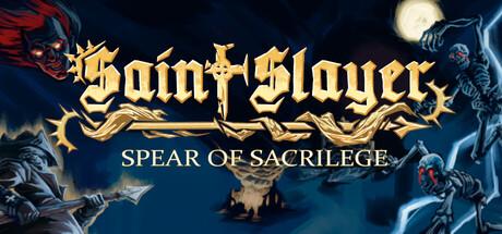 Saint Slayer: Spear of Sacrilege Cover
