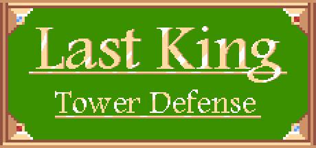 Last King - Tower Defense Cover
