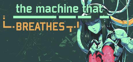 the machine that BREATHES Cover
