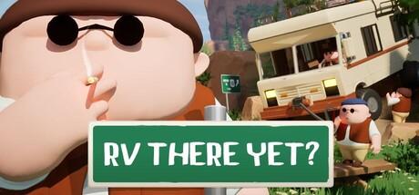 RV There Yet? Cover