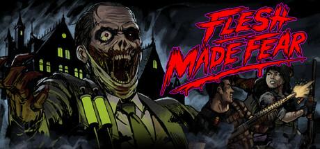 Flesh Made Fear Cover