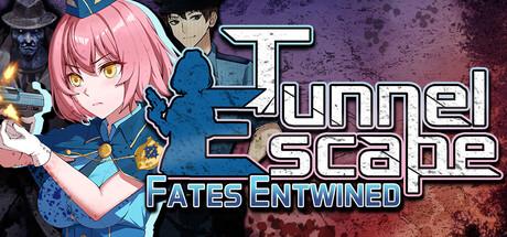 Tunnel Escape Fates Entwined Cover
