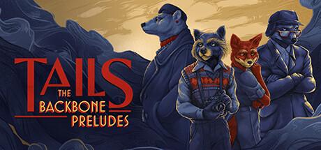 Tails: The Backbone Preludes Cover