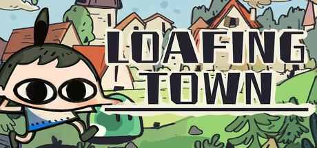 Loafing Town Cover
