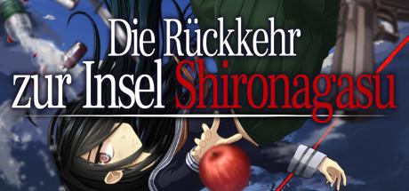 Die Rückkehr zur Insel Shironagasu Cover