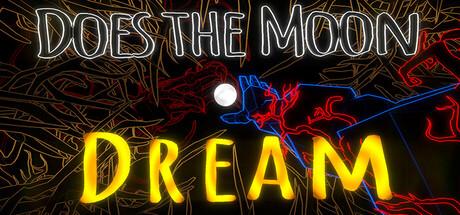Does The Moon Dream Cover