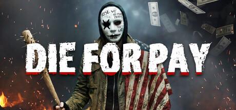 Die for Pay Cover
