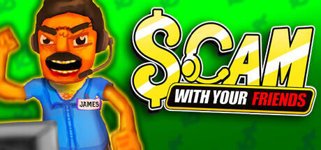Scam With Your Friends Cover