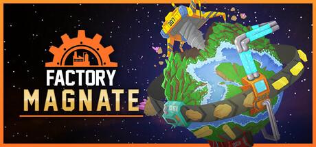 Factory Magnate Cover