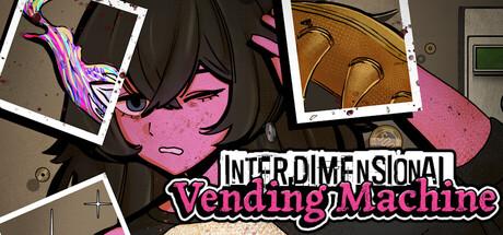Interdimensional Vending Machine Cover
