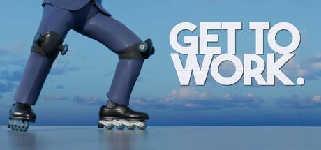 Get to Work Cover