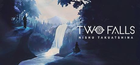Two Falls (Nishu Takuatshina) Cover