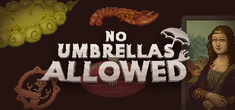 No Umbrellas Allowed Cover