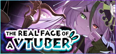 The Real Face of a VTuber Cover