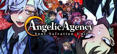 Angelic Agency: Soul Salvation Unit Cover
