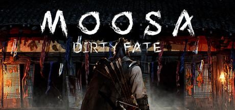 Moosa: Dirty Fate Cover