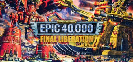 Final Liberation: Warhammer Epic 40,000 Cover