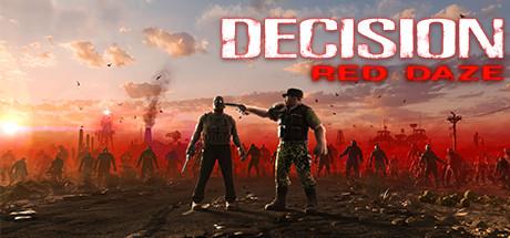 Decision: Red Daze Cover