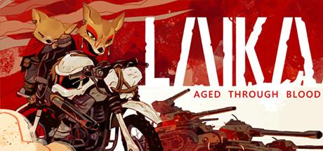 Laika: Aged Through Blood Cover