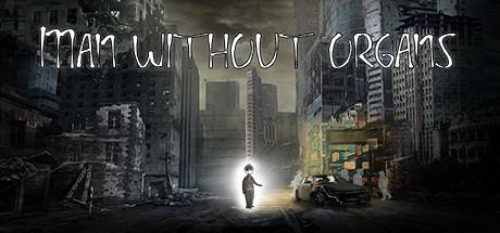 Man Without Organs Cover