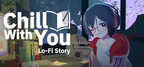 Chill with You: Lo-Fi Story Cover