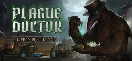 Plague Doctor: Life in Pestilence Cover