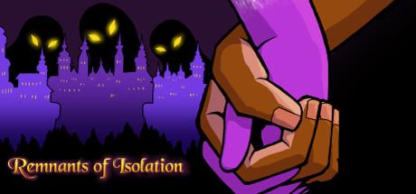 Remnants of Isolation Cover