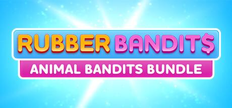 Rubber Bandits: Animal Bandits Cover