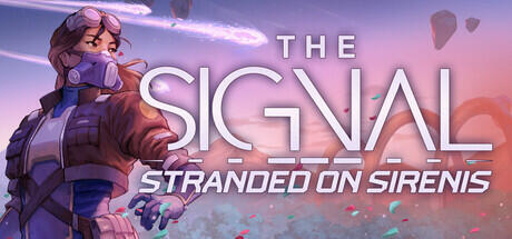 The Signal: Stranded on Sirenis Cover