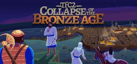 TFC2: The Fertile Crescent 2 - Collapse of The Bronze Age Cover