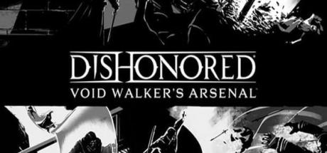Dishonored - Void Walker Arsenal Cover