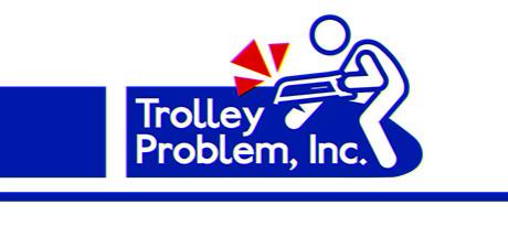 Trolley Problem, Inc. Cover