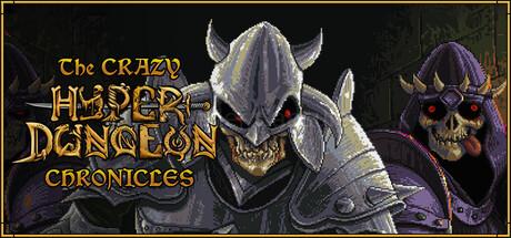 The Crazy Hyper-Dungeon Chronicles Cover