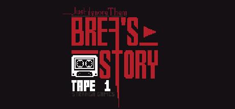 Just Ignore Them: Brea's Story Tape 1 Cover
