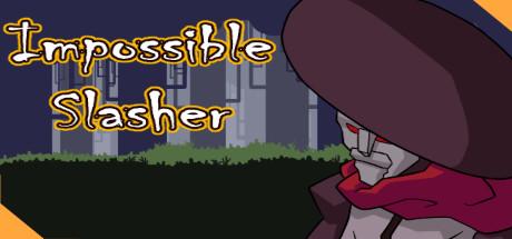 Impossible Slasher! Hack and Slash Cover